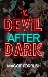 The Devil After Dark