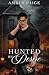 Hunted by Desire: A Dark Ro...