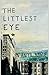The Littlest Eye