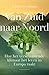 Van Zuid naar Noord: Hoe het verschuivende klimaat het leven in Europa raakt