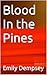 Blood In the Pines