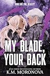 My Blade, Your Back