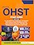 OHST Study Guide: Ace the BCSP Exam Certification with Detailed Math Reviews, Expert Strategies and Root Cause Analysis Techniques + 600 Q&As with Detailed Explanations (3 Full-Length Tests)