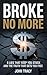 Broke No More: 8 Lies That ...