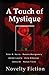 A Touch of Mystique
