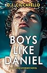 Boys Like Daniel:...