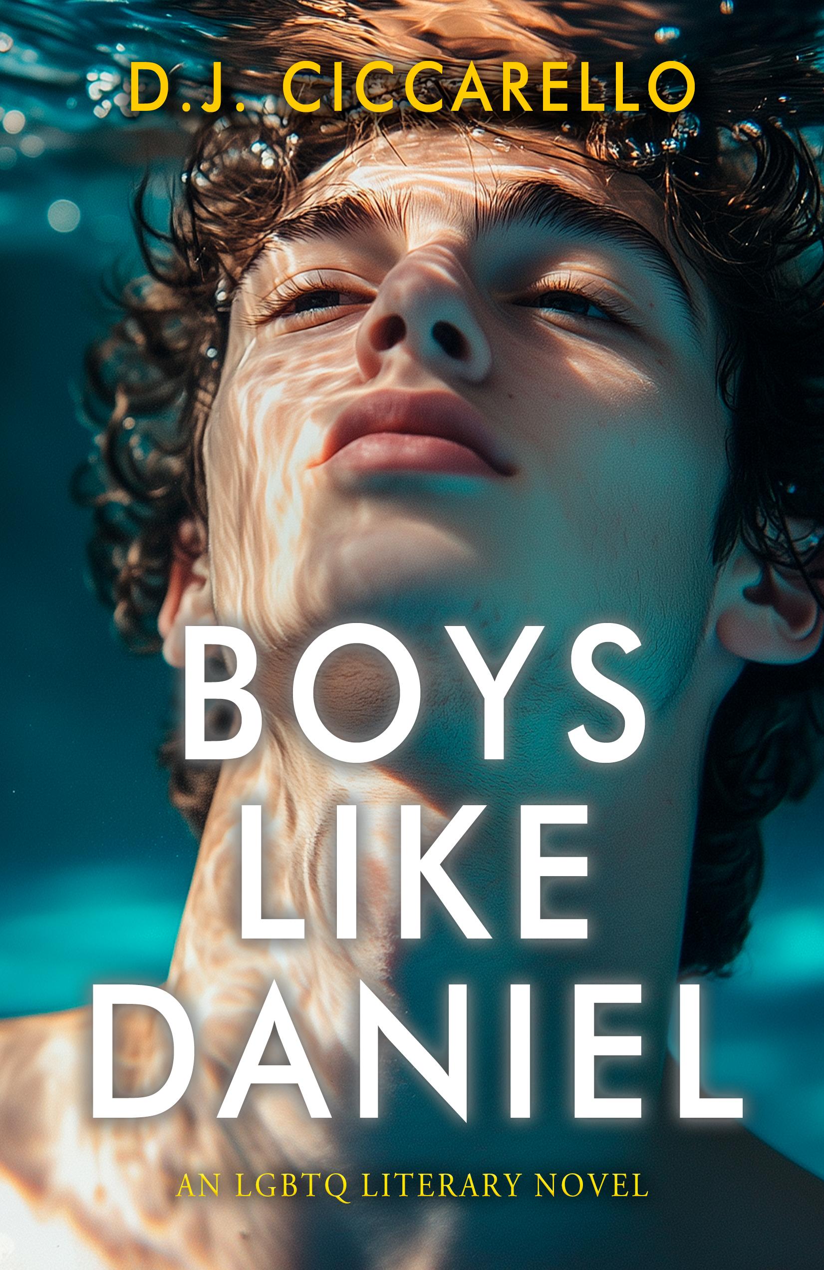 Boys Like Daniel: A Journey of Desire and Reckoning (Kindle Edition)