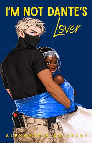 I'm NOT Dante's Lover (I'm NOT Dante's Type Book 6)