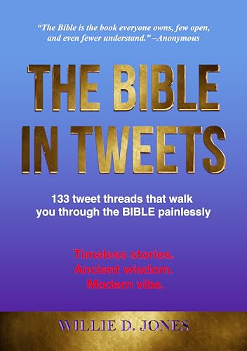 The Bible in Tweets (Kindle Edition)