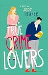 True Crime Lovers