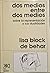 Dos medios entre dos medios. Sobre la representacion y sus dualidades (Spanish Edition)