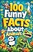 100 Funny Facts About Animals by Uncle Wale 100 Funny Facts About Animals by Uncle Wale