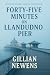 Book 1 - Forty Five Minutes on Llandudno Pier by Gillian Newens