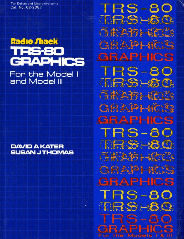 Trs-80 Graphics for the Model I and the Model III (Paperback)