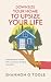 Downsize Your Home to Upsiz...