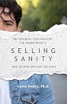 Selling Sanity: T...
