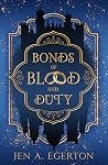 Bonds of Blood and Duty