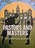 Pastors and Masters