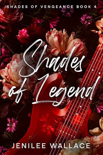 Shades of Legend (Shades of Vengeance Book 4)