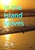 In the Island Waves by JC A