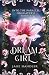 Dream Girl: A Why Choose Omegaverse Fated Mates Romance (Into The Parallel Omegaverse)