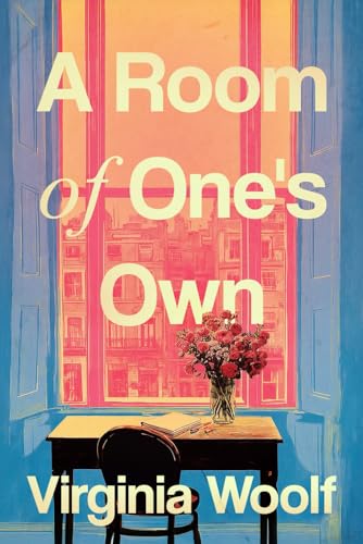 A Room of One’s Own: A Collector's Edition - Original Illustrations and Virginia Woolf's Biography