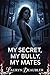 My Secret, My Bully, My Mates: A Bully Romance with Shifters, Secrets, and a Fierce Fight for Freedom (The Forsaken Pack Series Book 4)