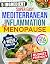 Super Easy Mediterranean Inflammation for Menopause by Cara Easton Super Easy Mediterranean Inflammation for Menopause by Cara Easton