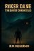 Ryker Dane: The Ghost Chronicals