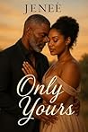 Only Yours : An Age Gap Romance