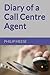 Diary of a Call Centre Agent: