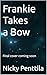 Frankie Takes a Bow: A Coop...