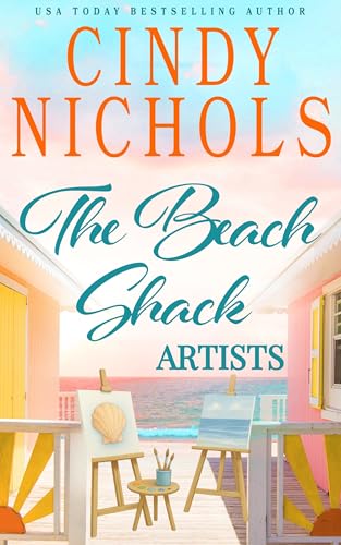 The Beach Shack Artists (Laguna Beach Book 3)