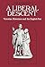 A Liberal Descent: Victorian Historians and the English Past
