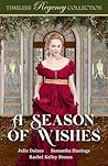A Season of Wishes by Julie Daines