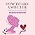 How to Live a Soft Life: Using the Power of Feminine Energy (Femininity Book Series, Book 3)
