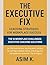 The Executive Fix