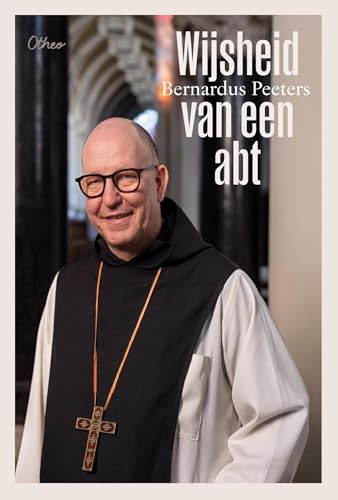 Wijsheid van een abt (Dutch Edition)