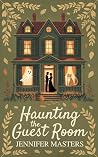 Haunting the Gues...