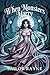 When Monsters Marry: A Spic...
