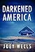 Darkened America: An EMP Po...