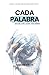 CADA PALABRA: Cuando Dios h...