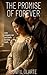 The Promise of Forever
