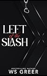 Left of the Slash