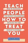 TEACH PEOPLE HOW ...