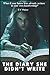 The Diary She Didn’t Write:...