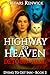 Highway to Heaven - Detour to Hell by Cedars Renwick