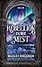 Rebellion in the Mist