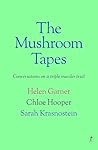 The Mushroom Tape...