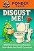 Disgust Me! by Good Buddy Books